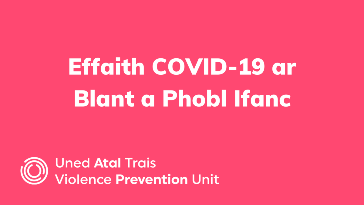 Effaith COVID-19 ar Blant a Phobl Ifanc