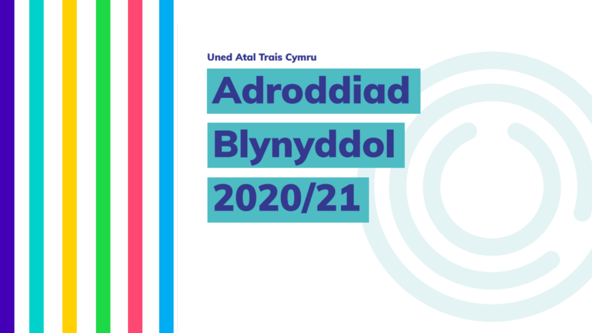 Delwedd yn dangos testun 'Uned Atal Trais Cymru Adroddiad Blynyddol 2020-21'